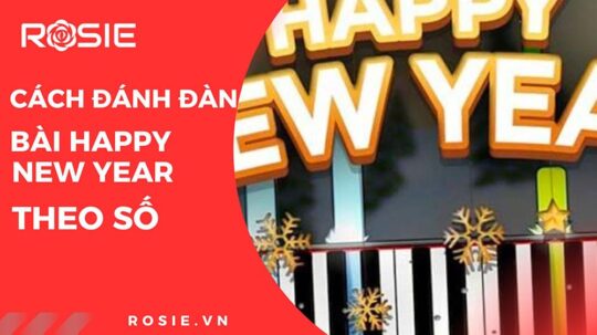 Cách đánh đàn piano bài happy new year theo số