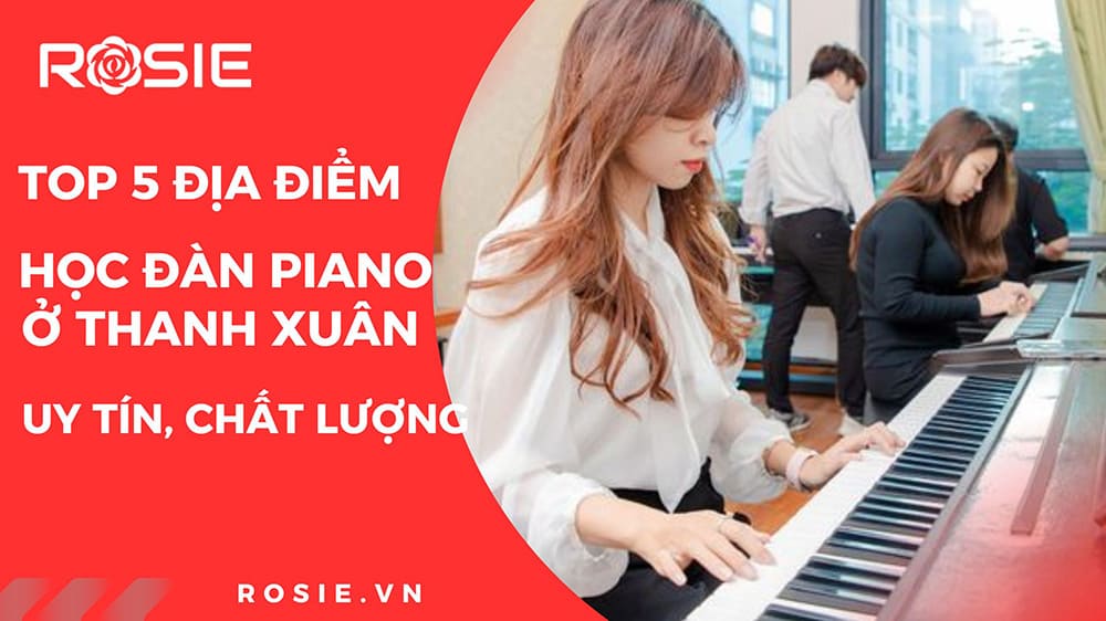 hoc-dan-piano-o-thanh-xuan-2