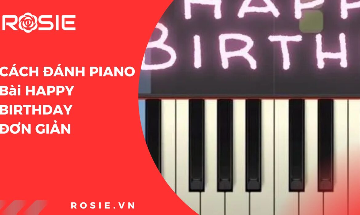 cach-danh-dan-piano-bai-happy-birthday-2